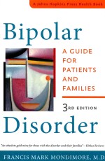 BIPOLAR DISORDER  A GUIDE FOR PATIENTS AND FAMILIES  THIRD EDIITON