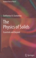 THE PHYSICS OF SOLIDS ESSENTIALS AND BEYOND