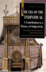 THE ERA OF THE INDIVIDUAL:A CONTRIBUTION TO A HISTORY OF SUBJECTIVITY