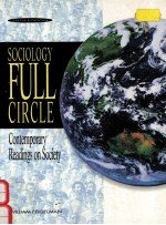 SOCIOLOGY FULL CIRCLE:CONTEMPORARY READINGS ON SOCIETY SIXTH EDITION