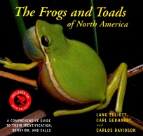 THE FRONGS AND TOADS OF NORTH AMERICA  A COMPREHENSIVE GUIDE TO THEIR IDENTIFICATION