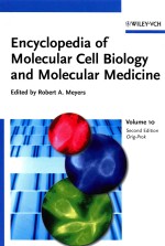 ENCYCLOPEDIA OF MOLECULAR CELL BIOLOGY AND MOLECULAR MEDICINE  VOLUME 10  ORIGINS OF LIFE