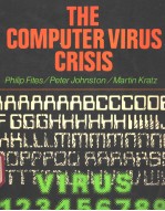 THE COMPUTER VIRUS CRISIS