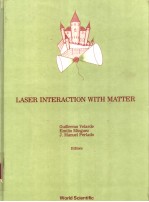 LASER INTERACTION WITH MATTER