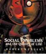 SOCIAL PROBLEMS AND THE QUALITY OF LIFE SEVENTH EDITION