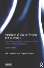 HANDBOOK OF DISASTER POLICIES AND INSTITUTIONS IMPROVING EMERGENCY MANAGEMENT AND CLIMATE CHANGE ADA