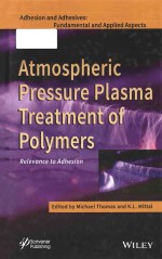 ATMOSPHERIC PRESSURE PLASMA TREATMENT OF POLYMERS RELEVANCE TO ADHESION