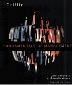 FUNDAMENTALS OF MANAGEMENT:CORE CONCEPTS AND APPLICATIONS