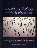 EXPLORING ECOLOGY AND ITS APPLICATIONS READINGS FROM AMERICAN SCIENTIST