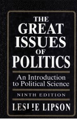 THE GREAT ISSUES OF POLITICS:AN INTRODUCTION TO POLITICAL SCIENCE NINTH EDITION