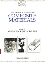 CONCISE ENCYCLOPEDIA OF COMPOSITE MATERIALS