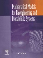 MATHEMATICAL MODELS FOR BIOENGINEERING AND PROBABILISTIC SYSTEMS