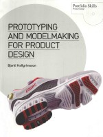 Prototyping and Modelmaking for Product Design