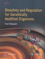 Biosafety and Regulation for Genetically Modified Organisms