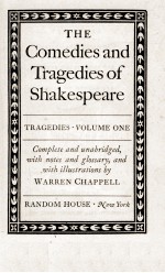 THE COMEDIES AND TRAGEDIES OF SHAKESPEARE TRAGEDIES . VOLUME ONE