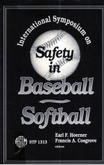 INTERNATIONAL SYMPOSIUM ON SAFETY IN BASEBALL/SOFTBALL