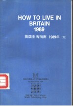 How To LIVE IN BRITAIN 1989