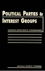 POLITICAL PARTIES AND INTEREST GROUPS:SHAPING DEMOCRATIC GOVERNANCE