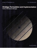 STRATEGY FORMULATION AND IMPLEMENTATION:TASKS OF THE GENERAL MANAGER FOURTH EDITION