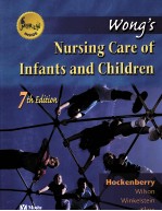 WONG'S NURSING CARE OF INFANTS AND CHILDREN 7TH EDITION