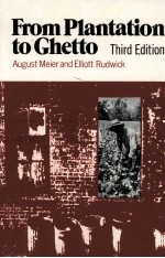 FROM PLANTATION TO GHETTO THIRD EDITION