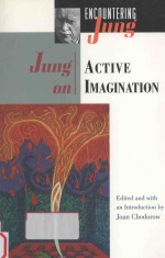 JUNG ON ACTIVE IMAGINATION