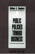 PUBLIC POLICIES TOWARD BUSINESS EIGHTH EDITION