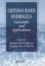 CHITOSAN-BASED HYDROGELS FUNCTIONS AND APPLICATIONS