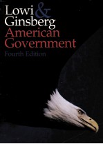 AMERICAN GOVERNMENT FOURTH EDITION