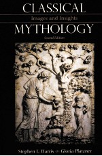 CLASSICAL MYTHOLOGY IMAGES AND INSIGHTS SECOND EDITION