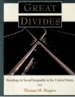 GREAT DIVIDES:READINGS IN SOCIAL INEQUALITY IN THE UNITED STATES