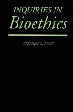 INQUIRIES IN BIOETHICS