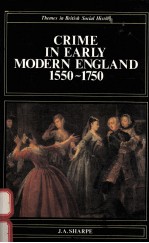 CRIME IN EARLY MODERN ENGLAND 1550-1750