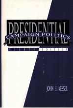 PRESIDENTIAL CAMPAIGN POLITICS FOURTH EDITION