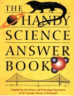 THE HANDY SCIENCE ANSWER BOOK