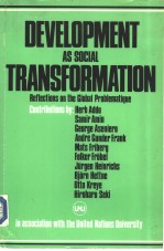 Development As Social Transformation  Reflections on the Global Problematique