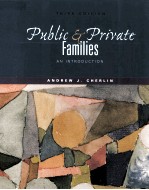 PUBLIC & PRIVATE FAMILIES AN INTRODUCTION THIRD EDITION