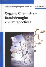 ORGANIC CHEMISTRY-BREAKTHROUGHS AND PERSPECTIVES