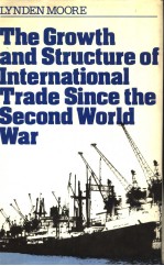 The Growth and Structure of International Trade Since The Second World War