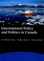 INTERNATIONAL POLICY AND POLITICS IN CANADA