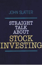 STRAIGHT TALK ABOUT STOCK INVESTING