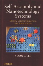 SELF-ASSEMBLY AND NANOTECHNOLOGY SYSTEMS DESIGN