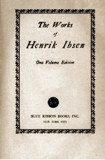 THE WORKS OF HENRIK IBSEN ONE VOLUME EDITION