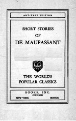 SHORT STORIES OF DE MAUPASSANT