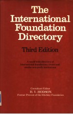 The International Foundation Directory  Third Edition