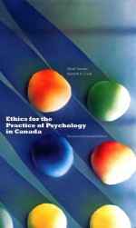 ETHICS FOR THE PRACTICE IF PSYCHOLOGY IN CANADA REVISED AND EXPANDED EDITION