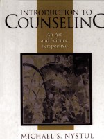 INTRODUCTION TO COUNSELING AN ART AND SCIENCE PERSPECTIVE