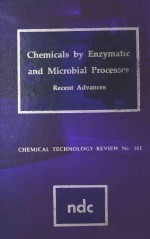 CHEMICALS BY ENZYMATIC AND MICROBIAL PROCESSES RECENT ADVANCES