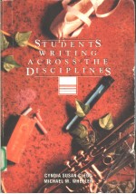 STUDENTS WRITING ACROSS THE DISCIPLINES