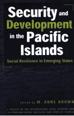 SECURITY AND DEVELOPMENT IN THE PACIFIC ISLANDS